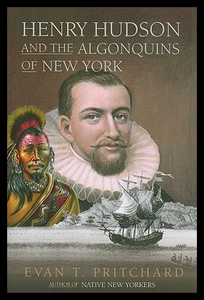 【预售】Henry Hudson and the Algonquins of N...