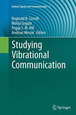 【预订】Studying Vibrational Communication
