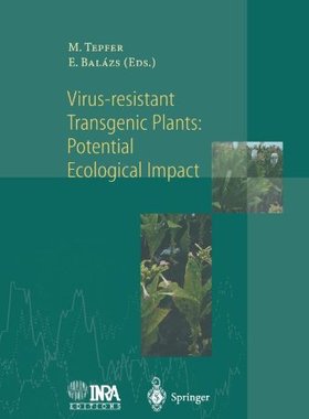 【预订】Virus-Resistant Transgenic Plants: P...