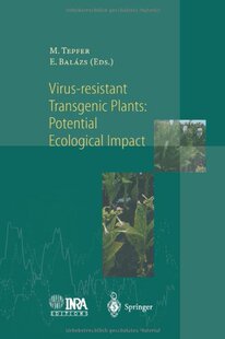 【预订】Virus-Resistant Transgenic Plants: P...