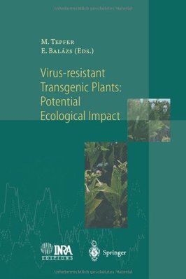 【预订】Virus-Resistant Transgenic Plants: P...