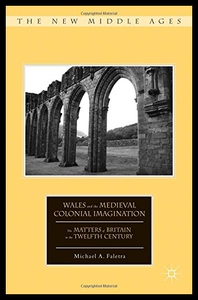 【预售】Wales and the Medieval Colonial Imagination: The