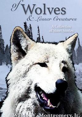 【预售】Of Wolves and Lesser Creatures