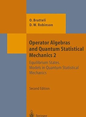 【预订】Operator Algebras and Quantum Statis...