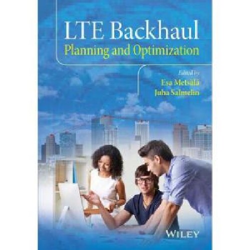 【预订】Lte Backhaul - Planning and Optimiza...