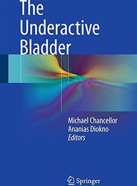 【预订】The Underactive Bladder
