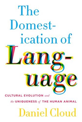 【预售】The Domestication of Language: Cultu...