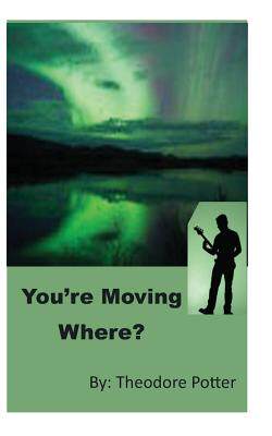 【预售】You're Moving Where?