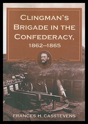 【预售】Clingman's Brigade in the Confederacy, 1862-1865