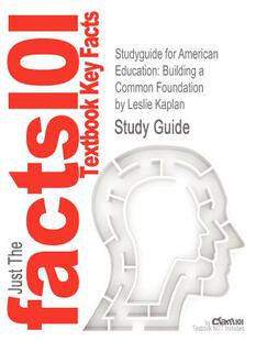 【预售】Studyguide for American Education: Building a ...