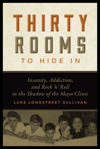 【预售】Thirty Rooms to Hide in: Insanity, Addiction, and