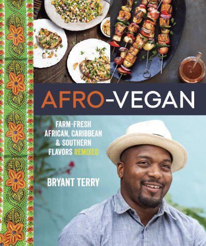 【预售】Afro-Vegan: Farm-Fresh African, Caribbean, and...