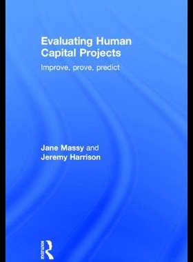 【预售】Evaluating Human Capital Projects: Improve, Prove