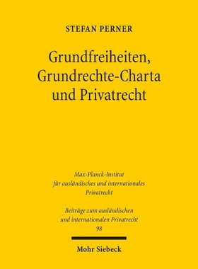 【预售】Grundfreiheiten, Grundrechte-Charta Und Privatrecht