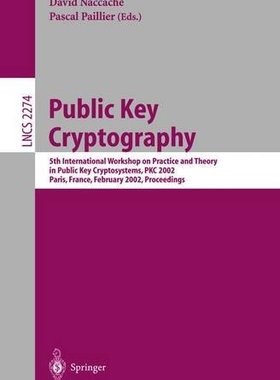 【预订】Public Key Cryptography: 5th Interna...
