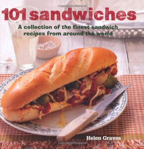 【预售】101 Sandwiches: A Collection of the Finest San...