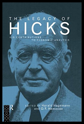 【预售】The Legacy of Sir John Hicks: His Contributions t
