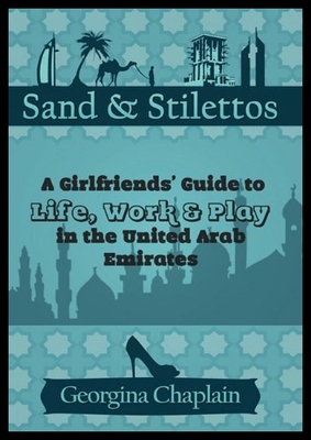 【预售】Sand & Stilettos: A Girls' Guide to Life, Work &