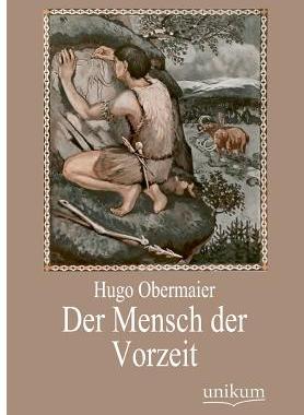 【预售】Der Mensch Der Vorzeit