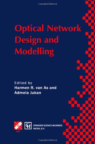 【预售】Optical Network Design and Modelling: Ifip Tc6...