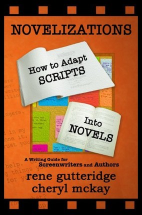 【预售】Novelizations - How to Adapt Scripts Into Novels: