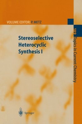 【预订】Stereoselective Heterocyclic Synthesis I