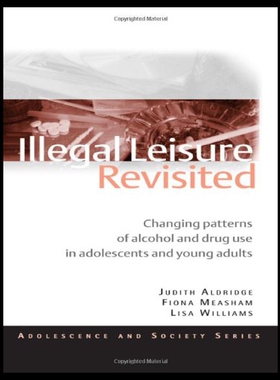 【预售】Illegal Leisure Revisited: Changing Patterns of A