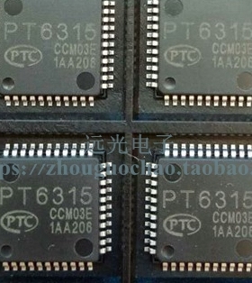 全新原装进口PTC PT6315 LQFP44 VFD驱动器芯片 假一赔十