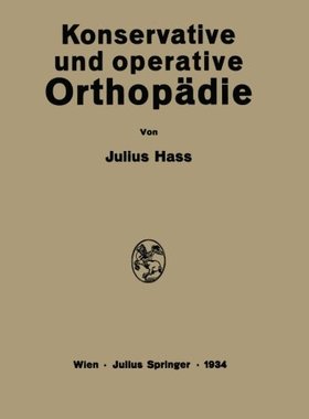 【预订】Konservative Und Operative Orthopadie