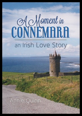 【预售】A Moment in Connemara: An Irish Love Story
