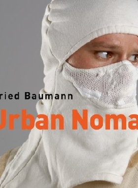 【预订】Urban Nomads: Winfried Baumann