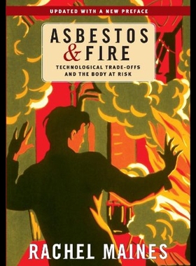 【预售】Asbestos and Fire: Technological Tradeoffs and th