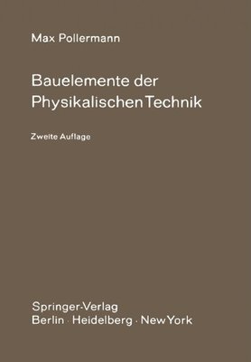 【预订】Bauelemente Der Physikalischen Techn...