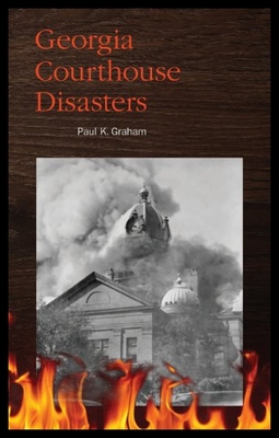 【预售】Georgia Courthouse Disasters
