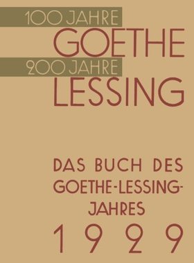 【预售】Das Buch Des Goethe-Lessing-Jahres 1929