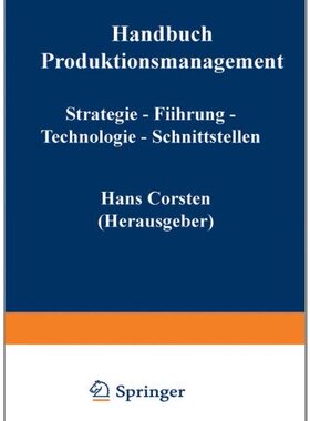 【预售】Handbuch Produktionsmanagement: Strategie - Fu...