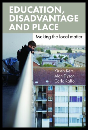 【预售】Education, Disadvantage and Place: Making the Loc