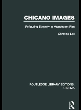 【预售】Chicano Images: Refiguring Ethnicity i