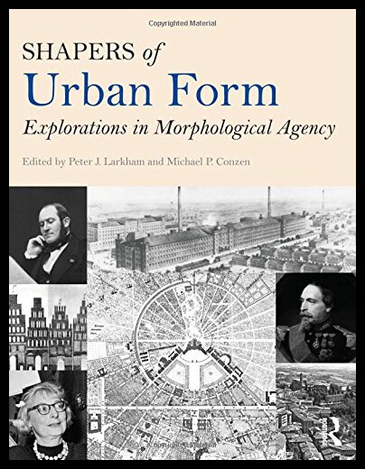 【预售】Shapers of Urban Form: Explorations in Agency