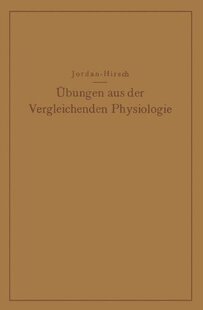 【预订】Ubungen Aus Der Vergleichenden Physi...