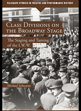 【预售】Class Divisions on the Broadway Stage: The Stagin