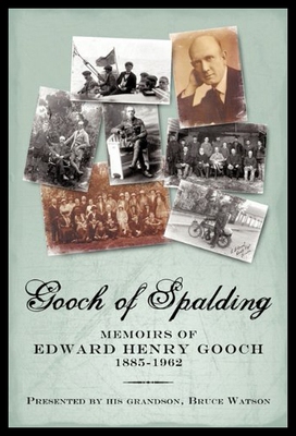 【预售】Gooch of Spalding, Memoirs of Edward Henry Gooch