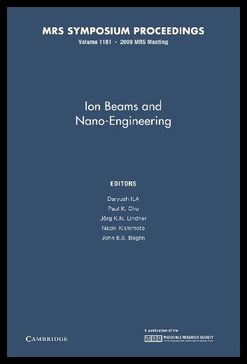【预售】Ion Beams and Nano-Engineering: Volume 1181