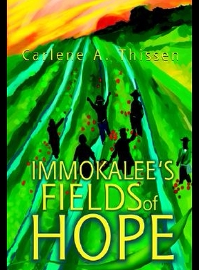 【预售】Immokalee's Fields of Hope