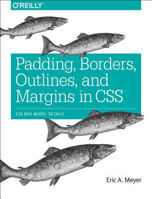 【预订】Padding, Borders, Outlines, and Marg...