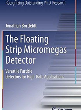 【预订】The Floating Strip Micromegas Detector