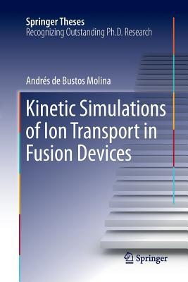 【预订】Kinetic Simulations of Ion Transport...
