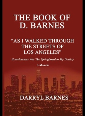 【预售】The Book of D. Barnes as I Walked Through the Str