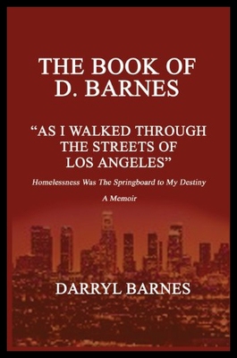【预售】The Book of D. Barnes as I Walked Through the Str