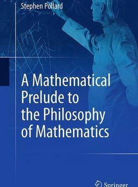 【预订】A Mathematical Prelude to the Philos...